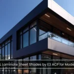 Stunning HPL Laminate Sheet Shades by E3 ACP for Modern Designs!